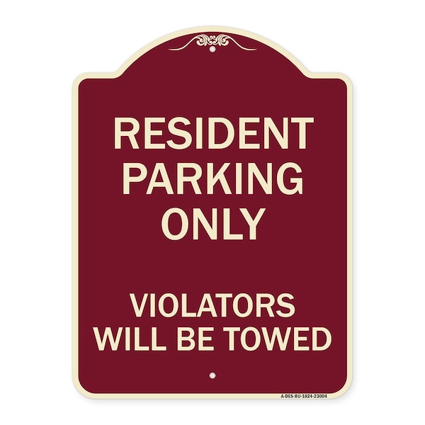 Signmission Reserved Parking Towing Resident Parking Violators Will Towed Alum Sign, 24" x 18", BU-1824-23004 A-DES-BU-1824-23004 - main
